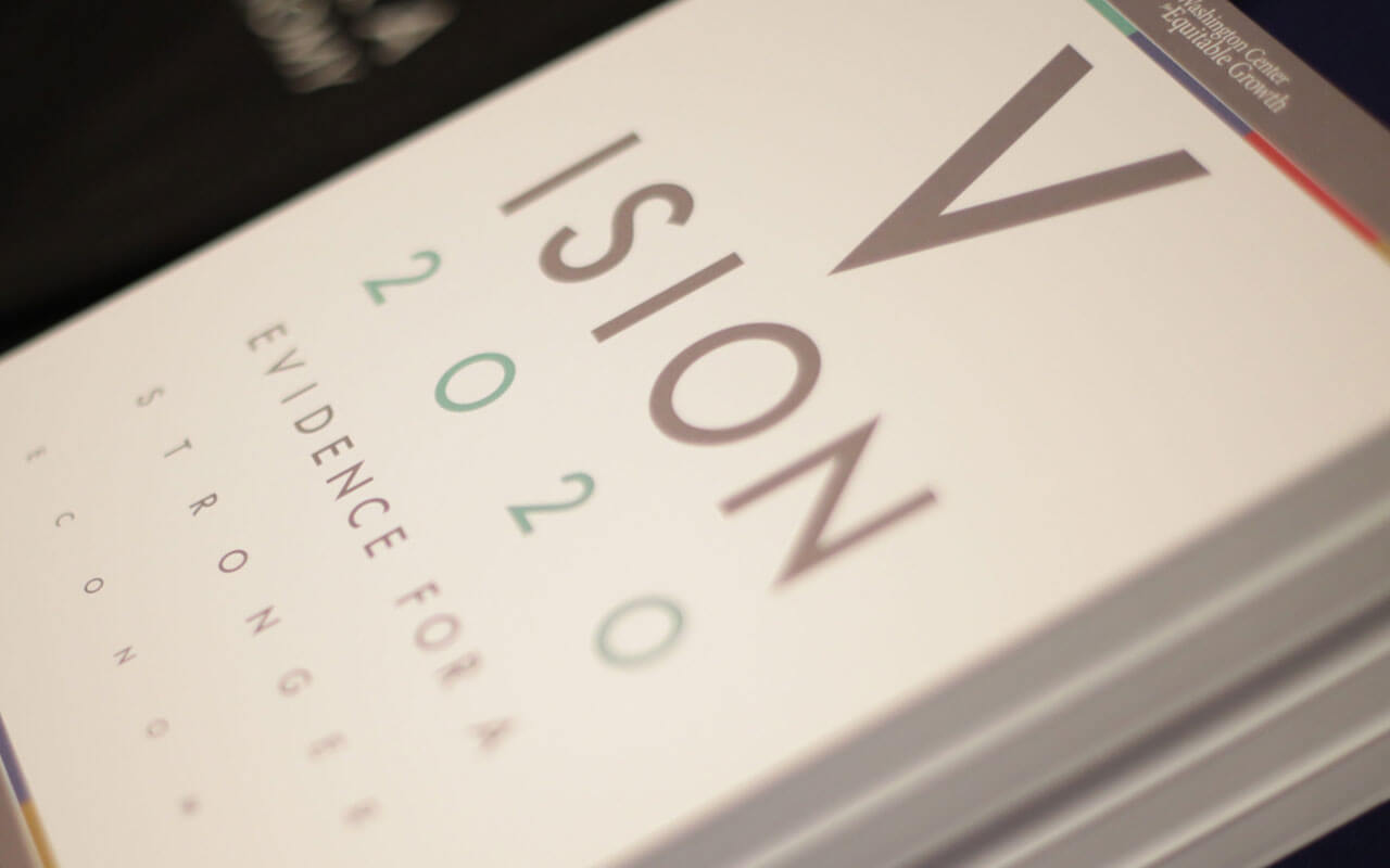 Equitable Growth announced its new book, Vision 2020: Evidence for a Stronger Economy, at a breakfast event on February 18, 2020.