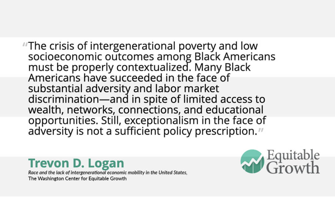 Quote from Trevon Logan on intergenerational poverty