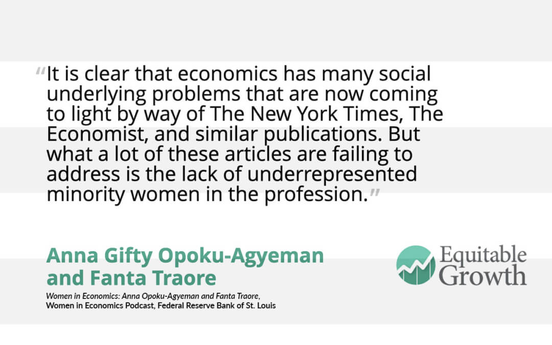 Quote from Anna Gifty Opoku-Agyeman and Fanta Traore on minority women in economics