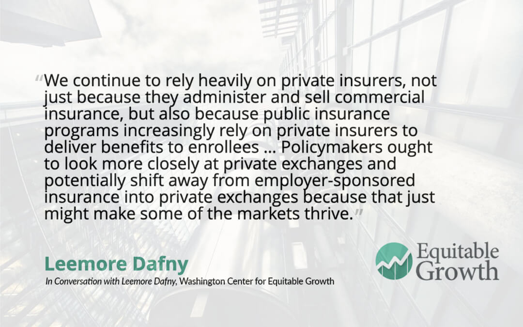 Quote from Leemore Dafny on private insurers