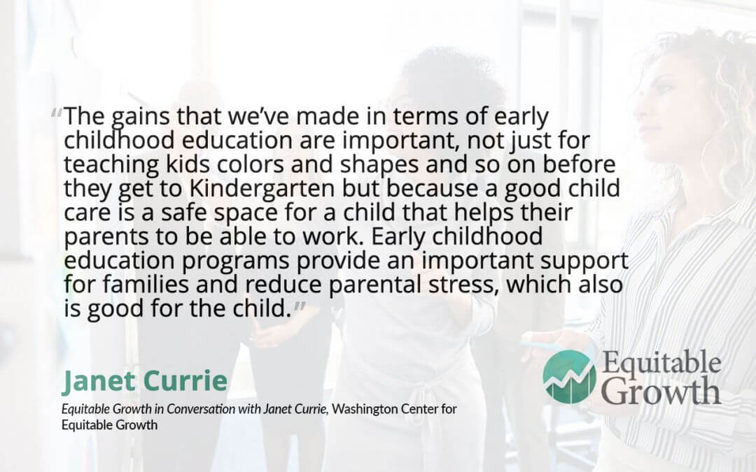 Quote from Janet Currie on early childhood education