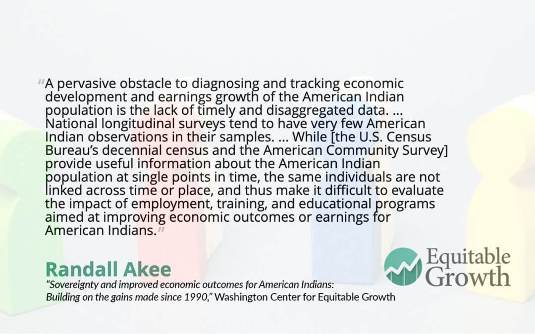 Quote from Randy Akee on the American Indian population and disaggregated data